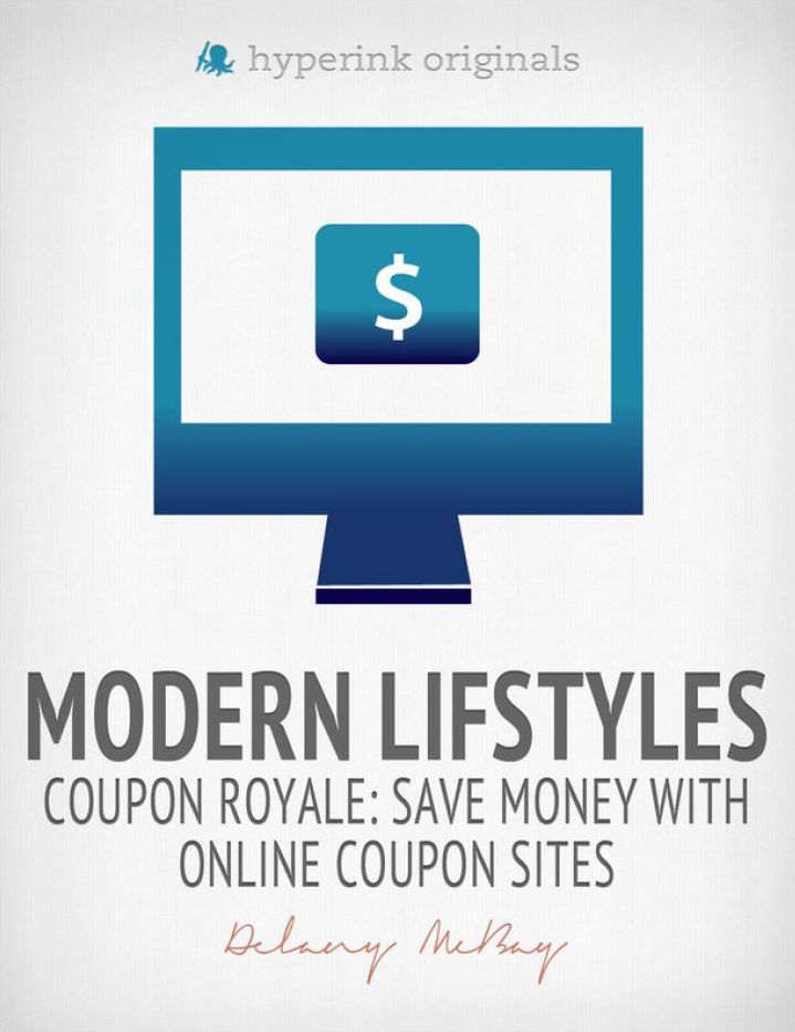 Modern Lifestyles: Coupon Royale: Save Money with Online Coupon Sites