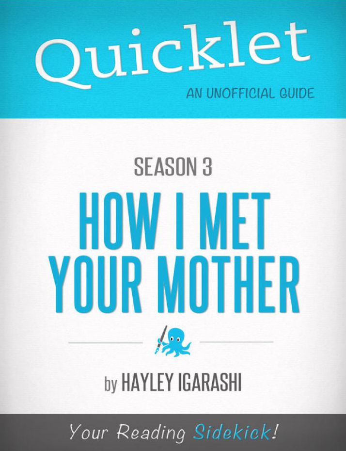 Quicklet on How I Met Your Mother Season 3