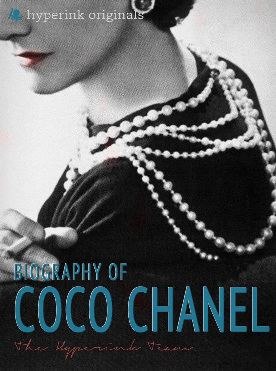 Coco Chanel: Biography of the World's Most Elegant Woman: Learn about the life and adventures of Coco Chanel