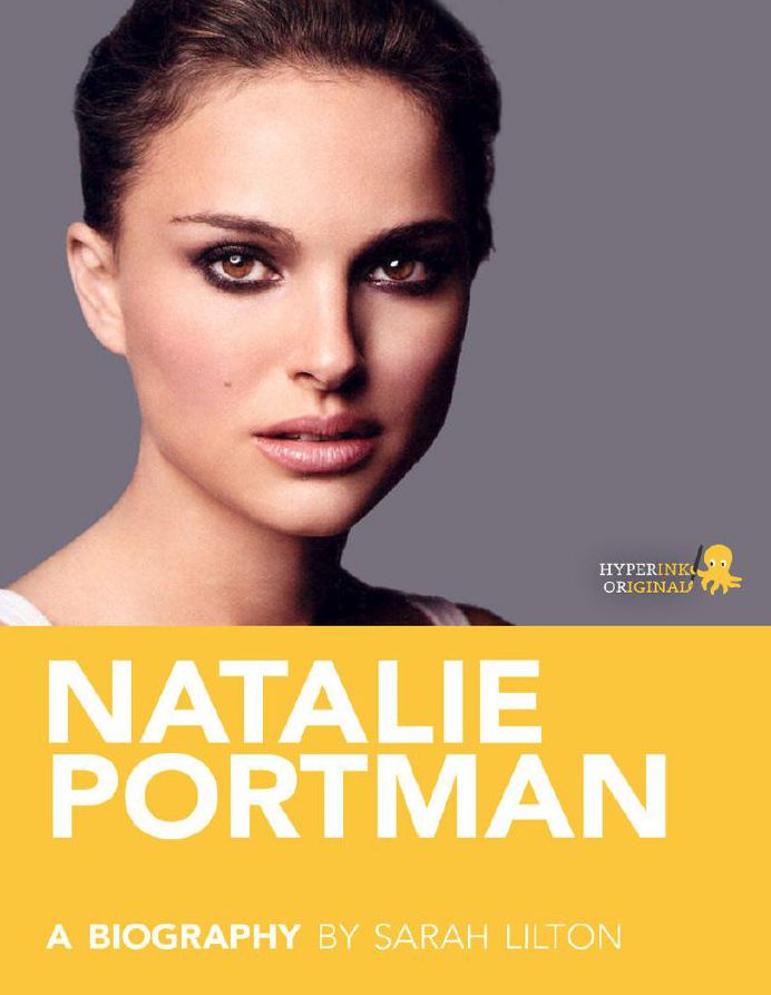 Natalie Portman: A Biography