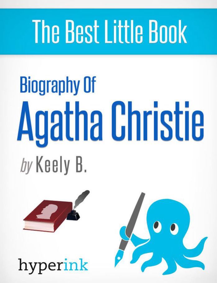 Agatha Christie: A Biography (Creator of Hercule Poirot and Miss Marple)