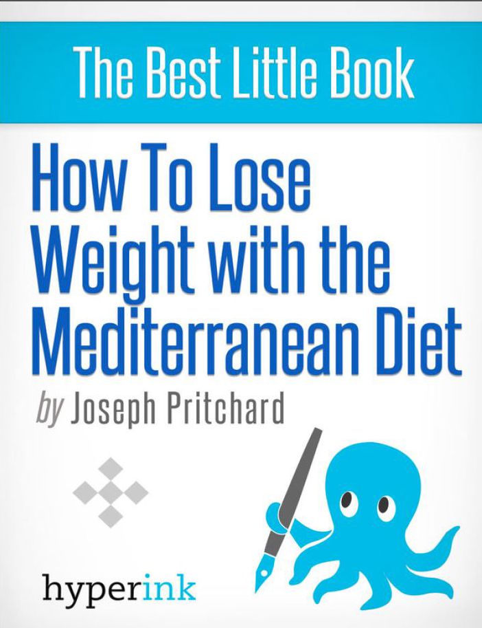 How To Lose Weight With The Mediterranean Diet