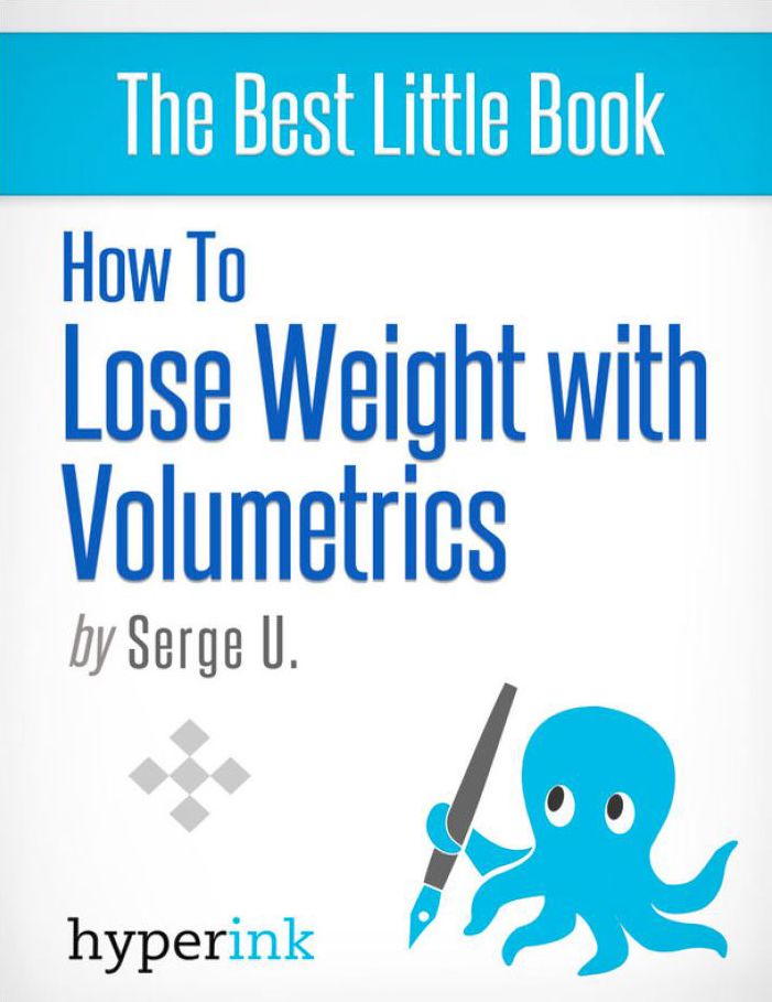 How to Lose Weight with Volumetrics (Setting Up a Volumetric Eating Plan)