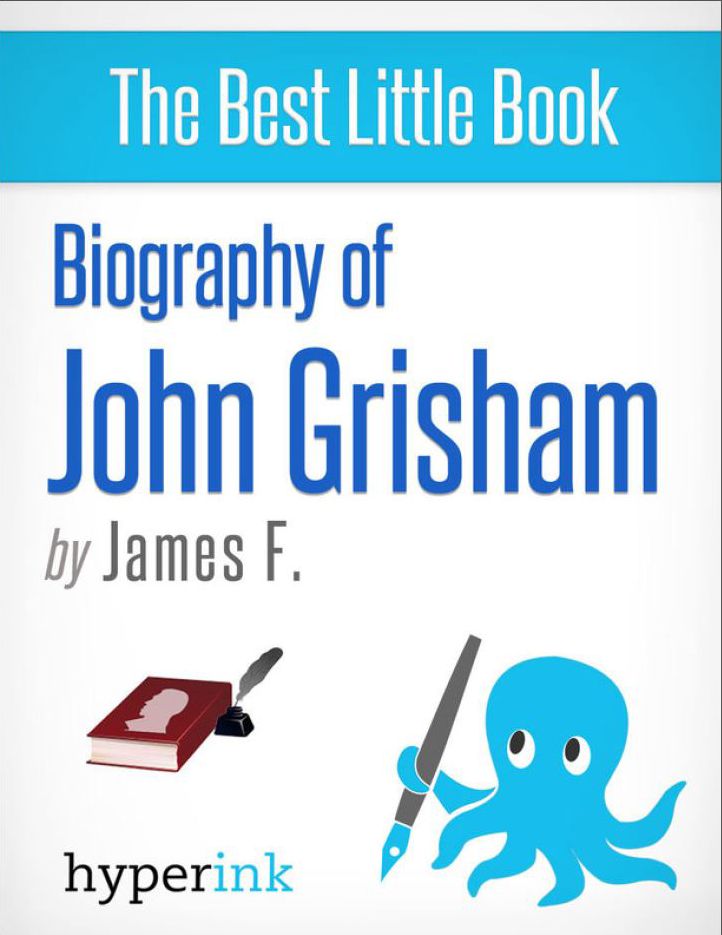 John Grisham: A Biography
