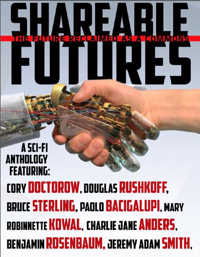 Shareable Futures: The Future Reclaimed as a Commons