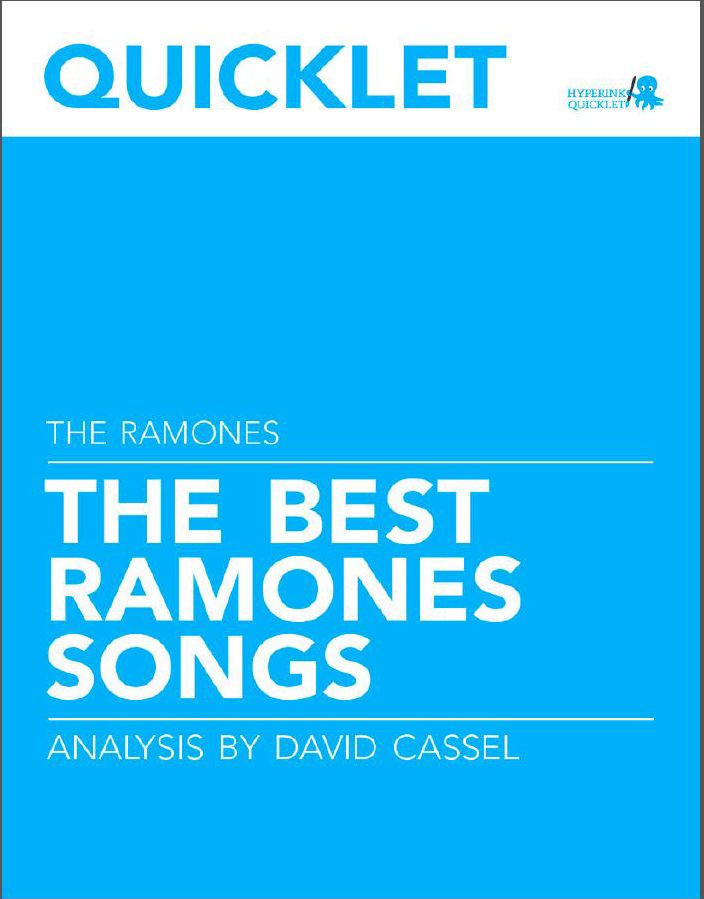 Quicklet on The Best Ramones Songs: Lyrics and Analysis