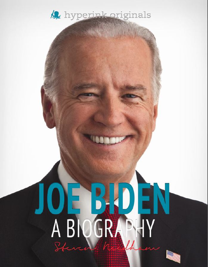 Joe Biden: A Biography