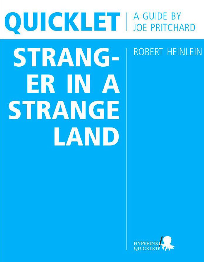 Quicklet on Robert Heinlein's Stranger in a Strange Land (CliffNotes-like Book Summary and Analysis)