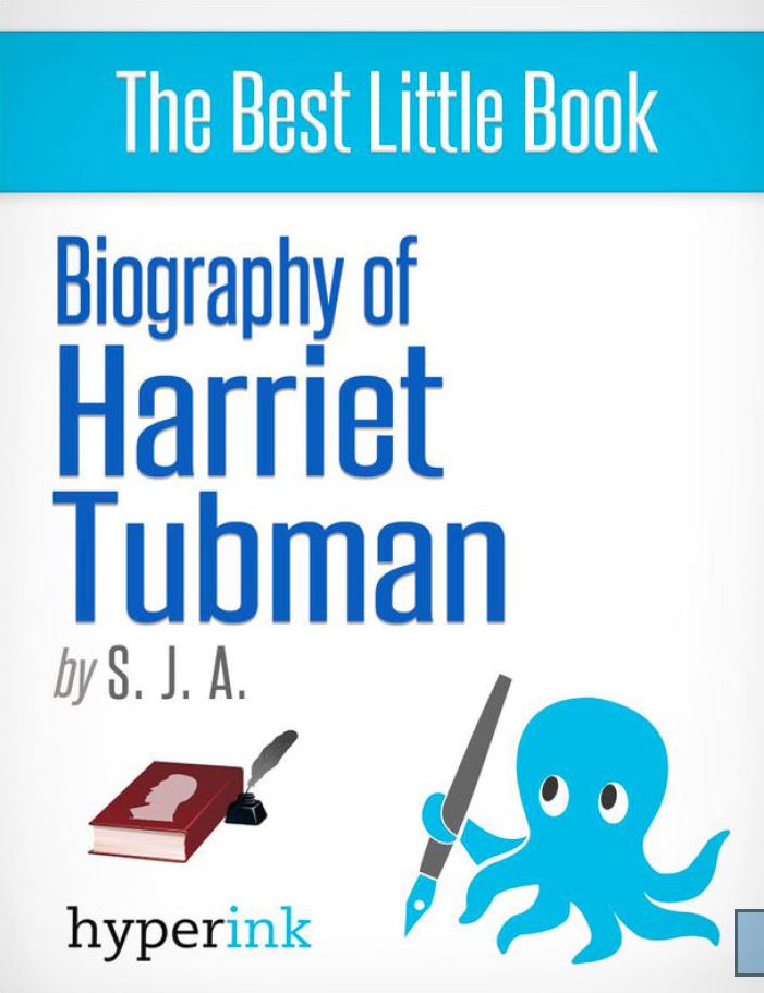 Biography of Harriet Tubman