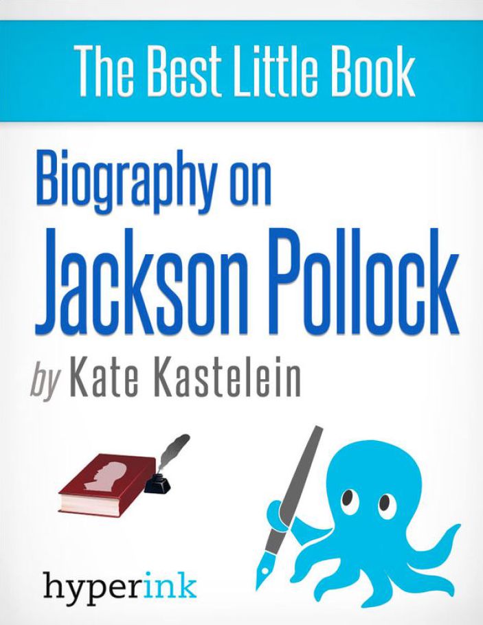 Biography of Jackson Pollock: Background and Upbringing