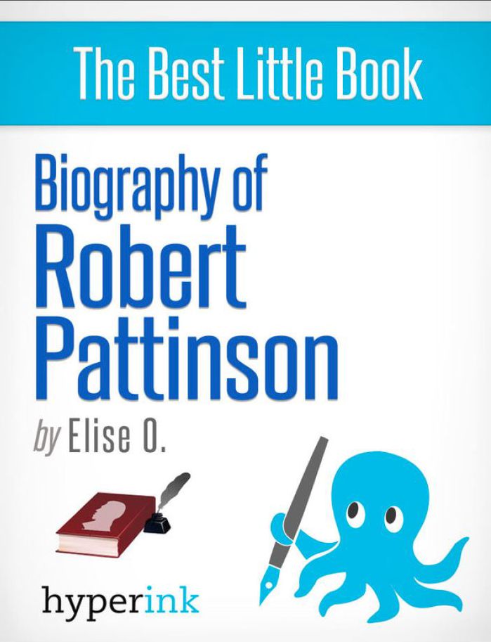 Biography of Robert Pattinson