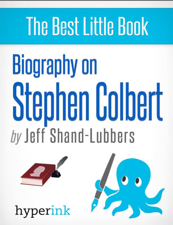 Biography of Stephen Colbert