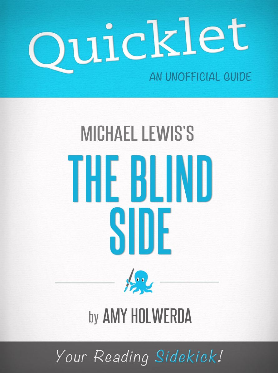 Quicklet on The Blind Side by Michael Lewis