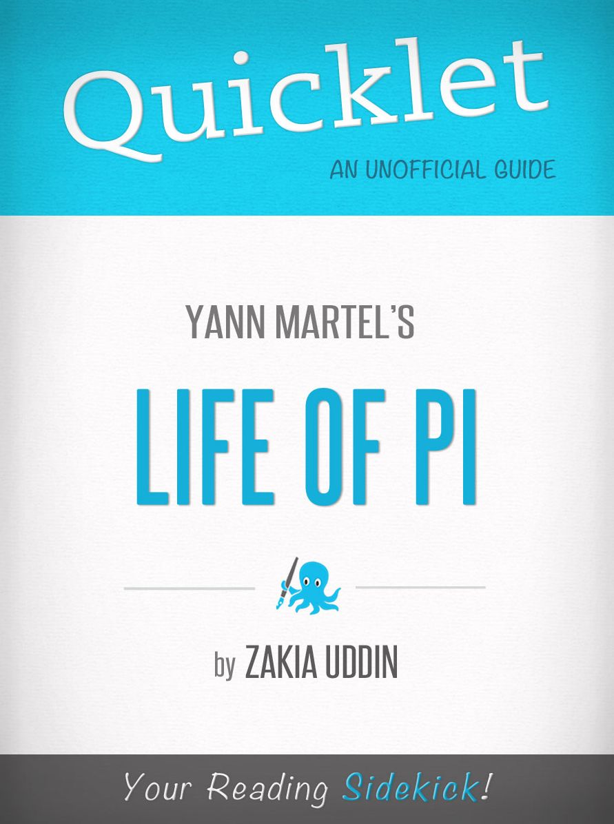 Quicklet on Yann Martel's Life Of Pi