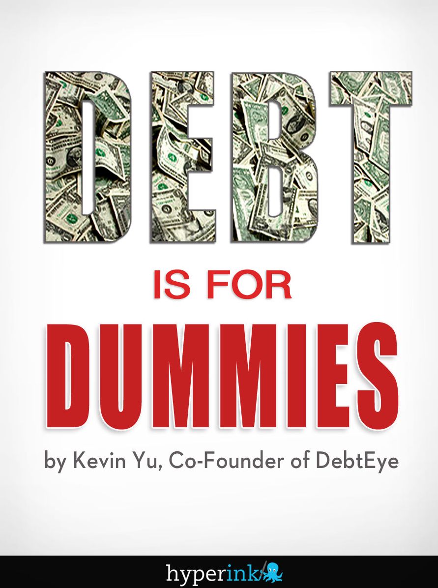 Debt Is For Dummies