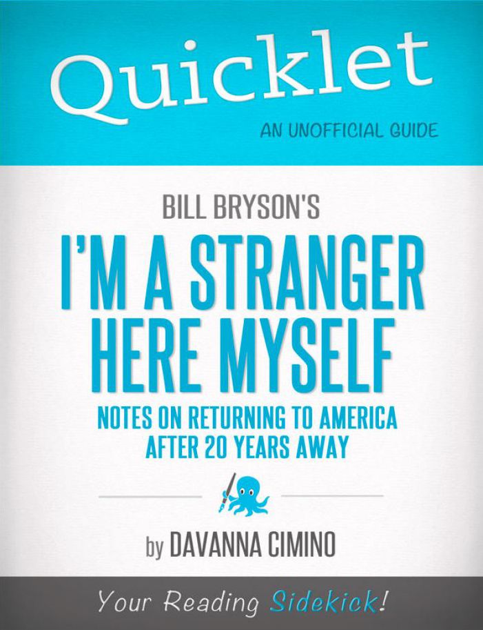 Quicklet on Bill Bryson's I'm a Stranger Here Myself: Notes on Returning to America After 20 Years Away