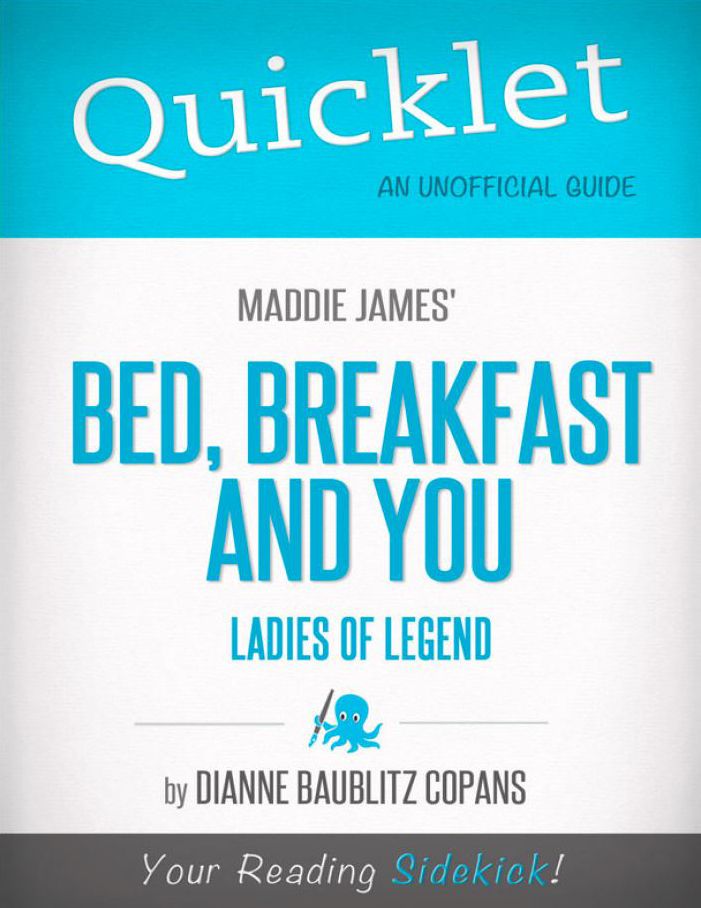 Quicklet on Maddie James's Bed, Breakfast and You (CliffsNotes-like Book Summary)
