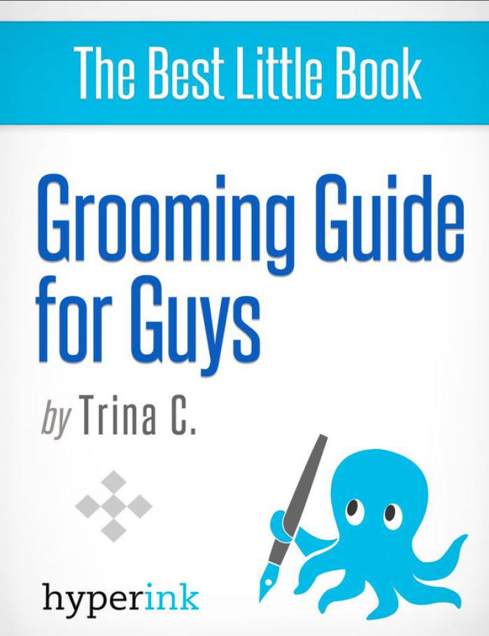 Grooming Guide for Guys (Expert Fashion Advice for Men)