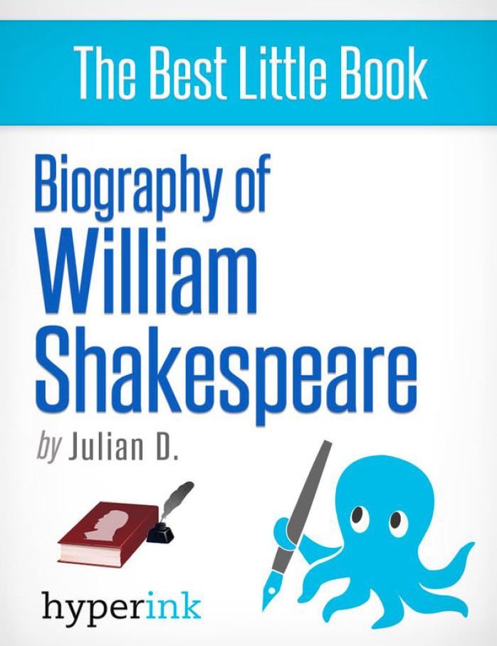 William Shakespeare: A Biography