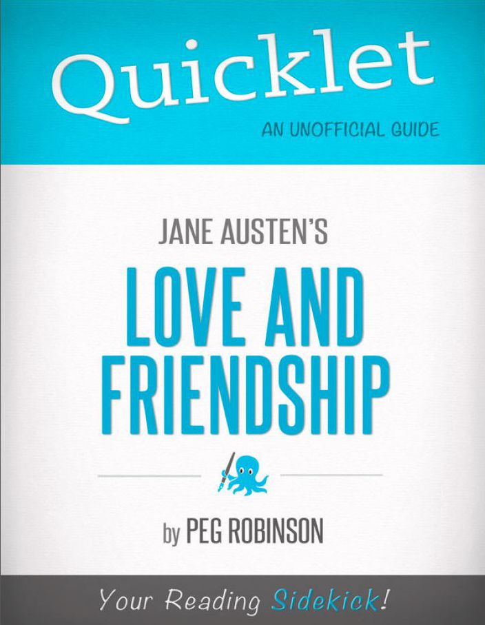 Quicklet on Jane Austen's Love and Friendship (CliffNotes-like Summary)