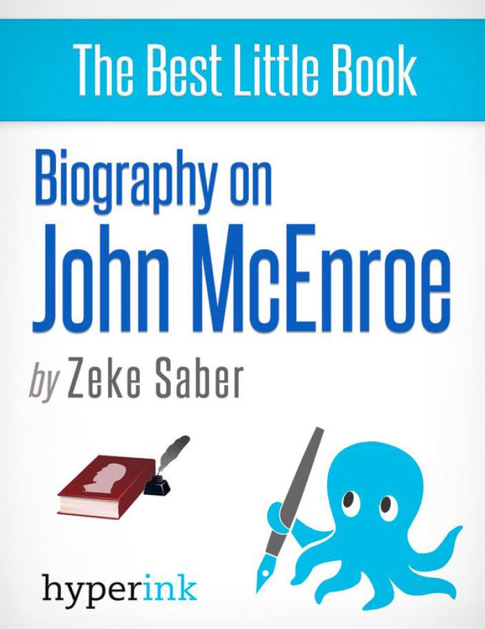 John McEnroe: A Biography