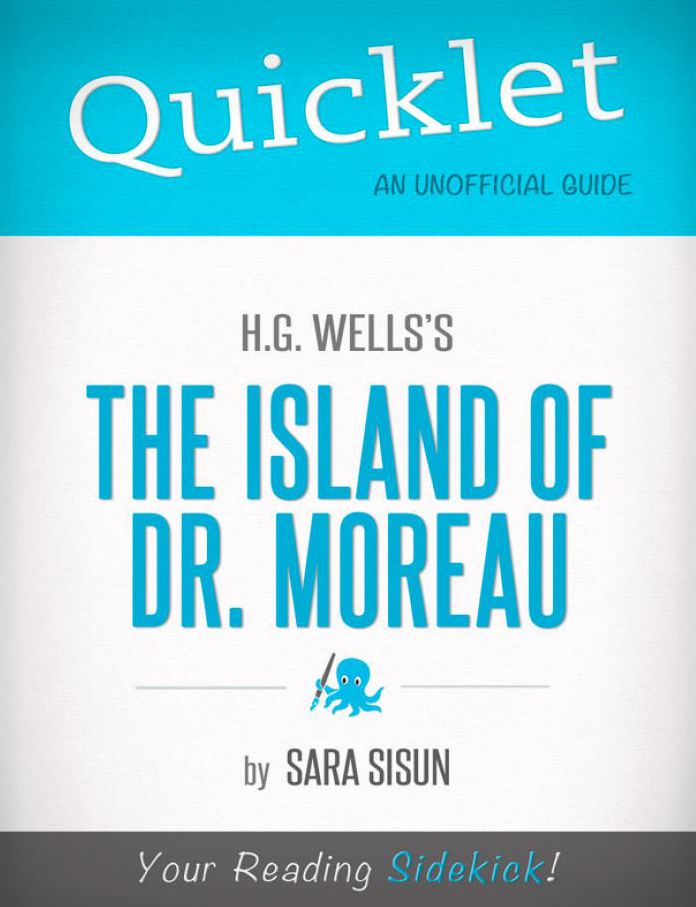 Quicklet on H.G. Wells' The Island of Dr. Moreau (CliffNotes-like Book Summary)