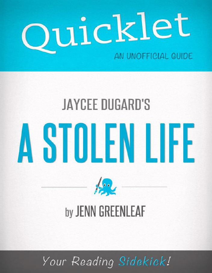 Quicklet on Jaycee Dugard's A Stolen Life (CliffsNotes-like Summary and Analysis)