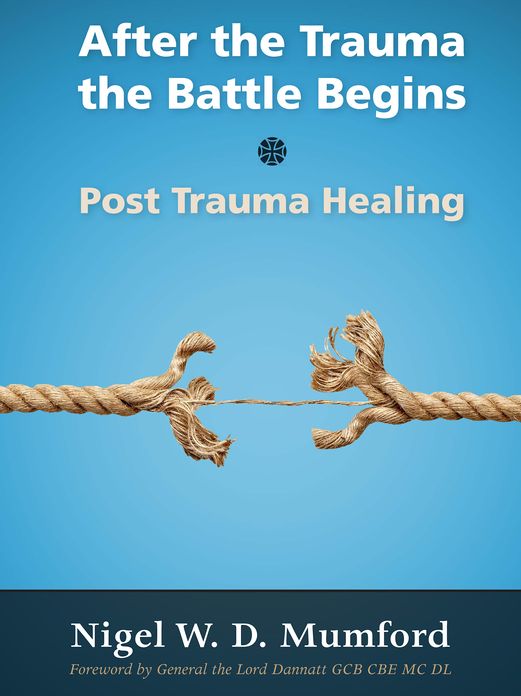 After the Trauma the Battle Begins: Post Trauma Healing