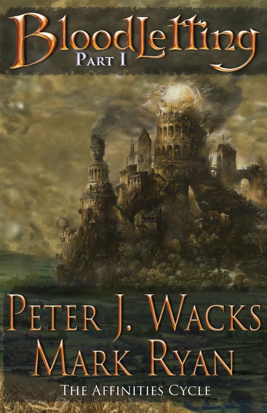 Bloodletting Part 1: The Affinities Cycle Book 1 Part1