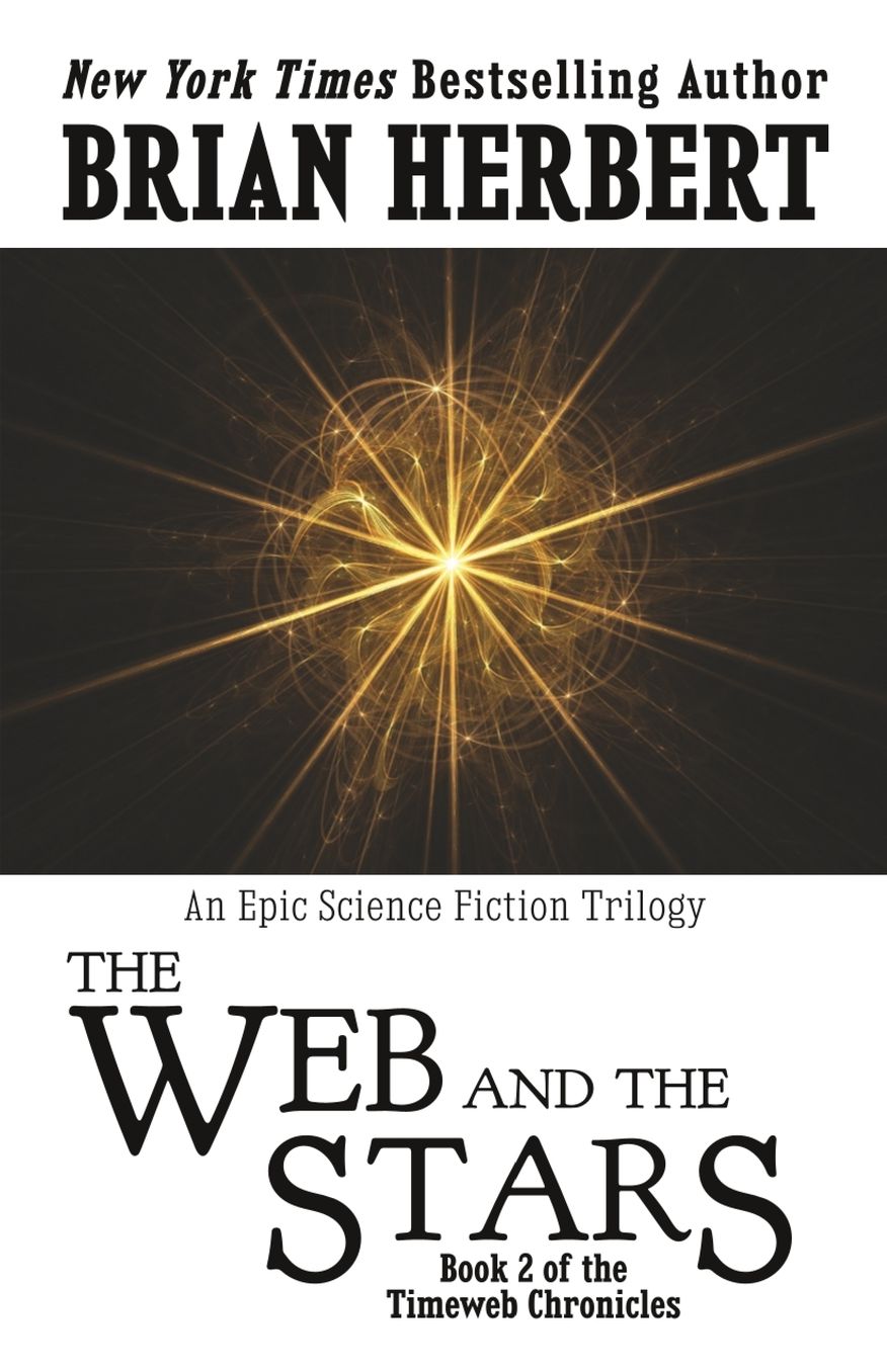 Timeweb Chronicles 2: The Web and the Stars: Book 2 of the Timeweb Chronicles
