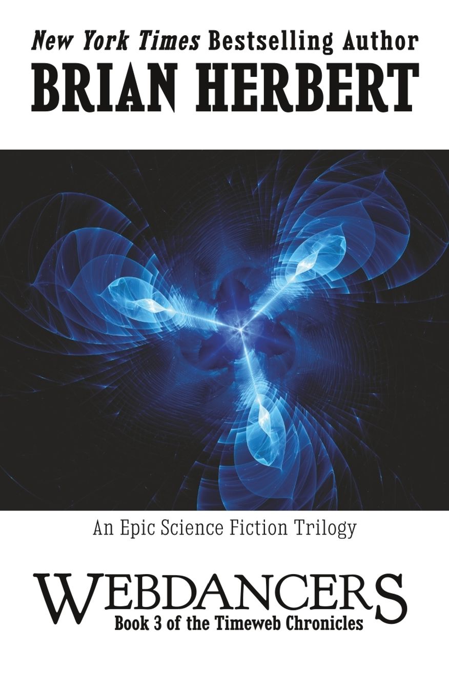 Timeweb Chronicles 3: Webdancers: Book 3 of the Timeweb Chronicles