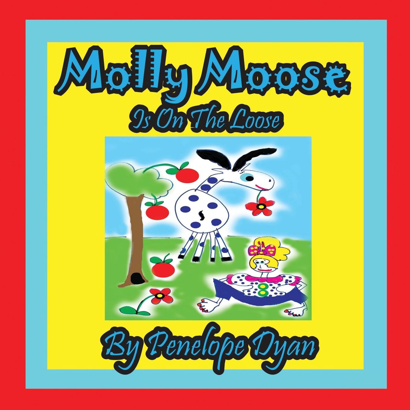 Molly Moose Is On The Loose
