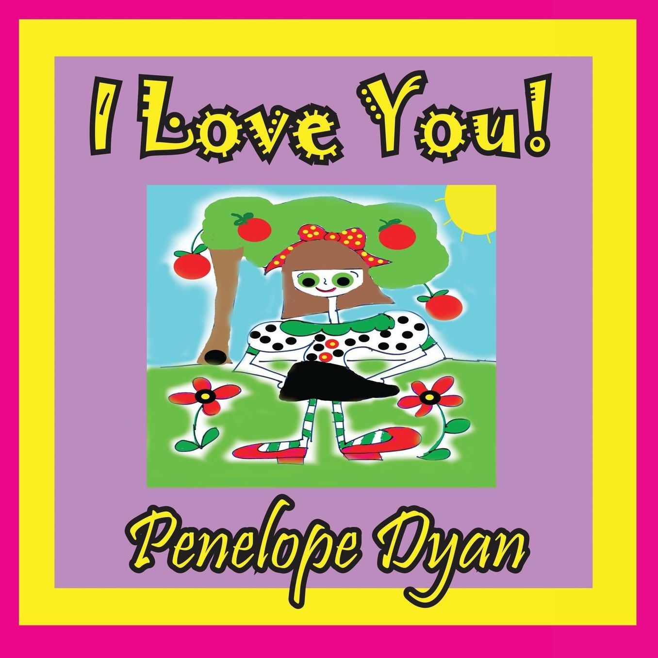 I Love You!