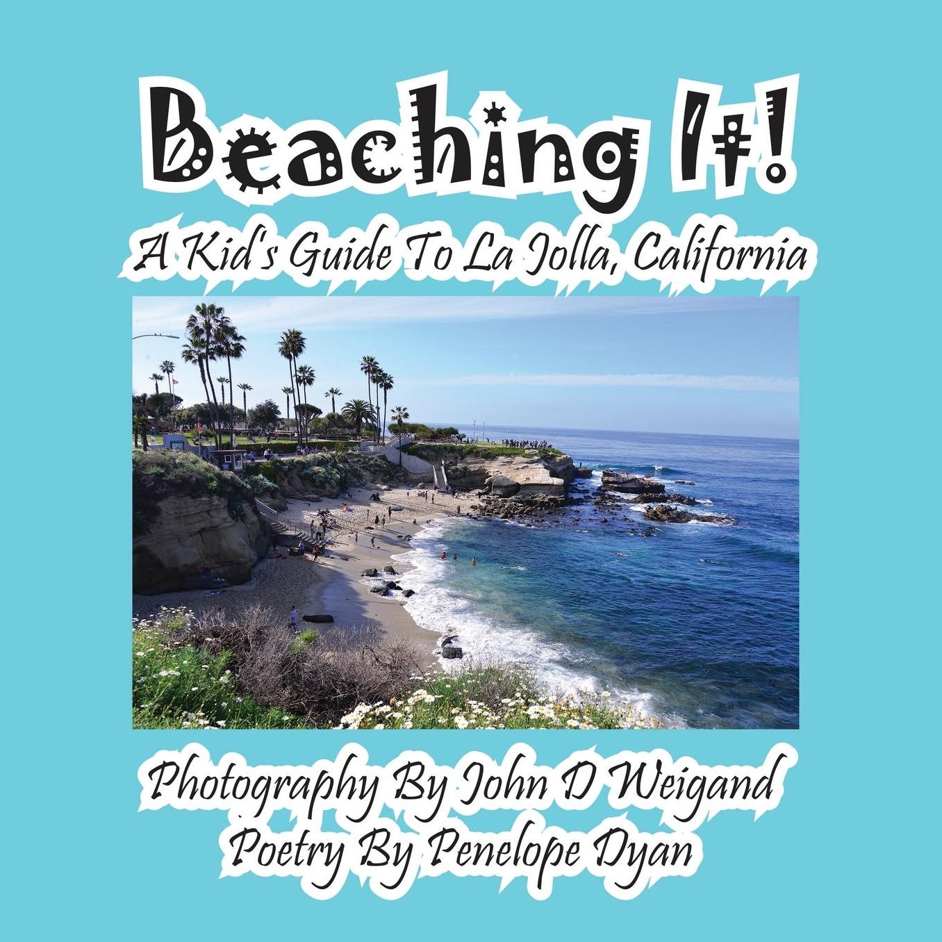 Beaching It! A Kid's Guide To La Jolla, California