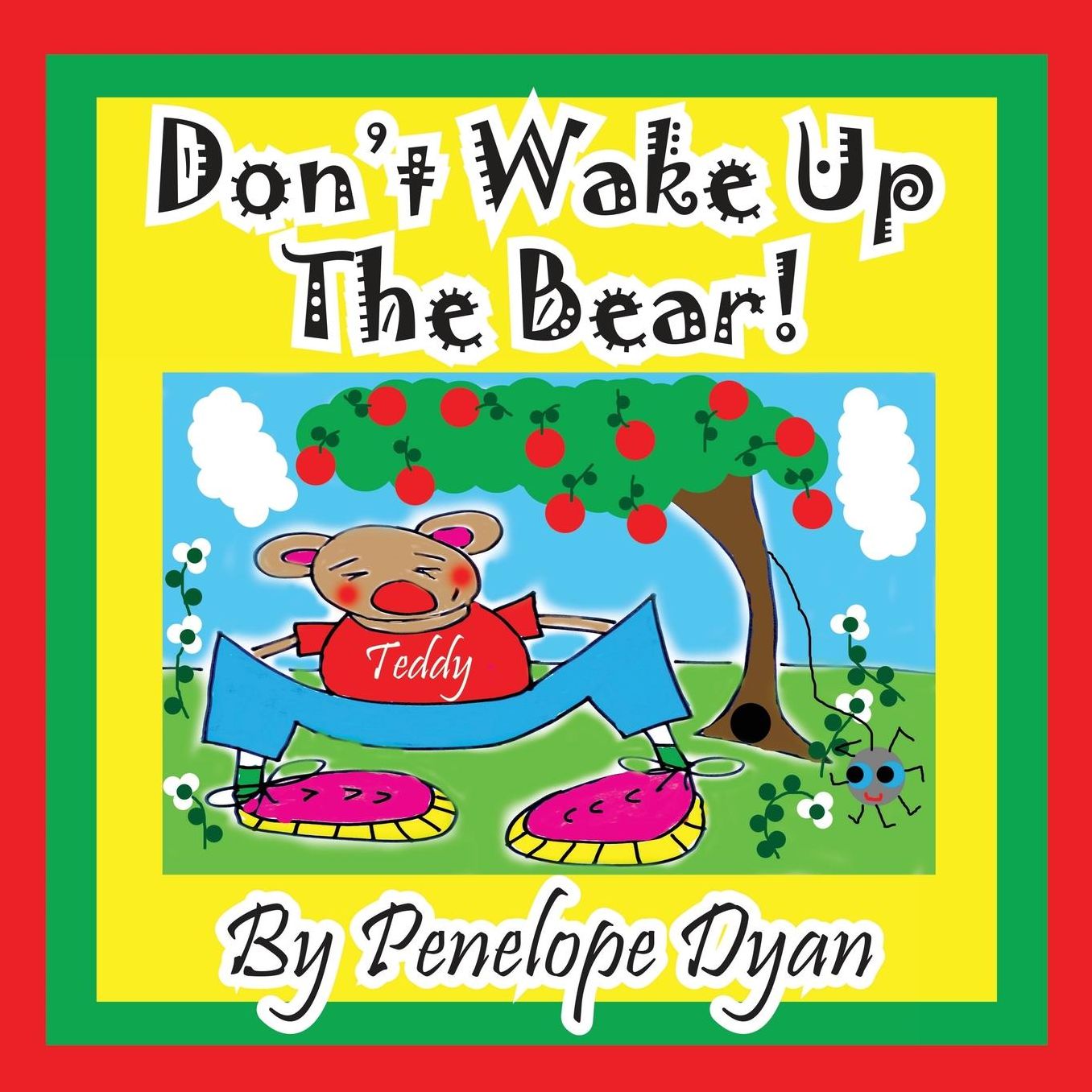 Don't Wake Up The Bear!