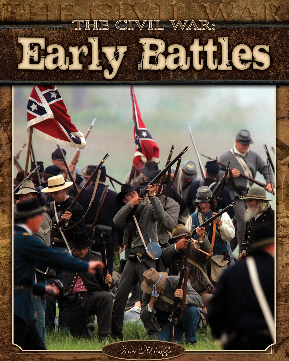 Civil War: Early Battles eBook