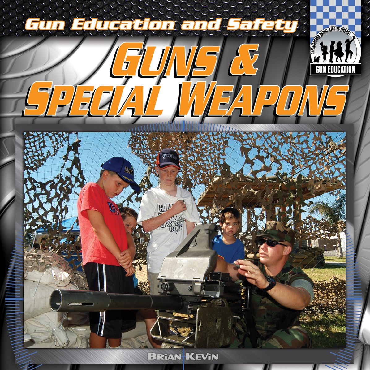 Guns & Special Weapons (Gun Education and Safety Series)