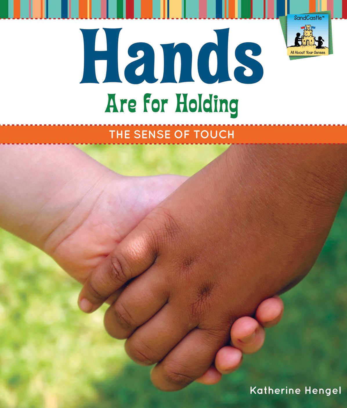Hands Are for Holding: Sense of Touch eBook
