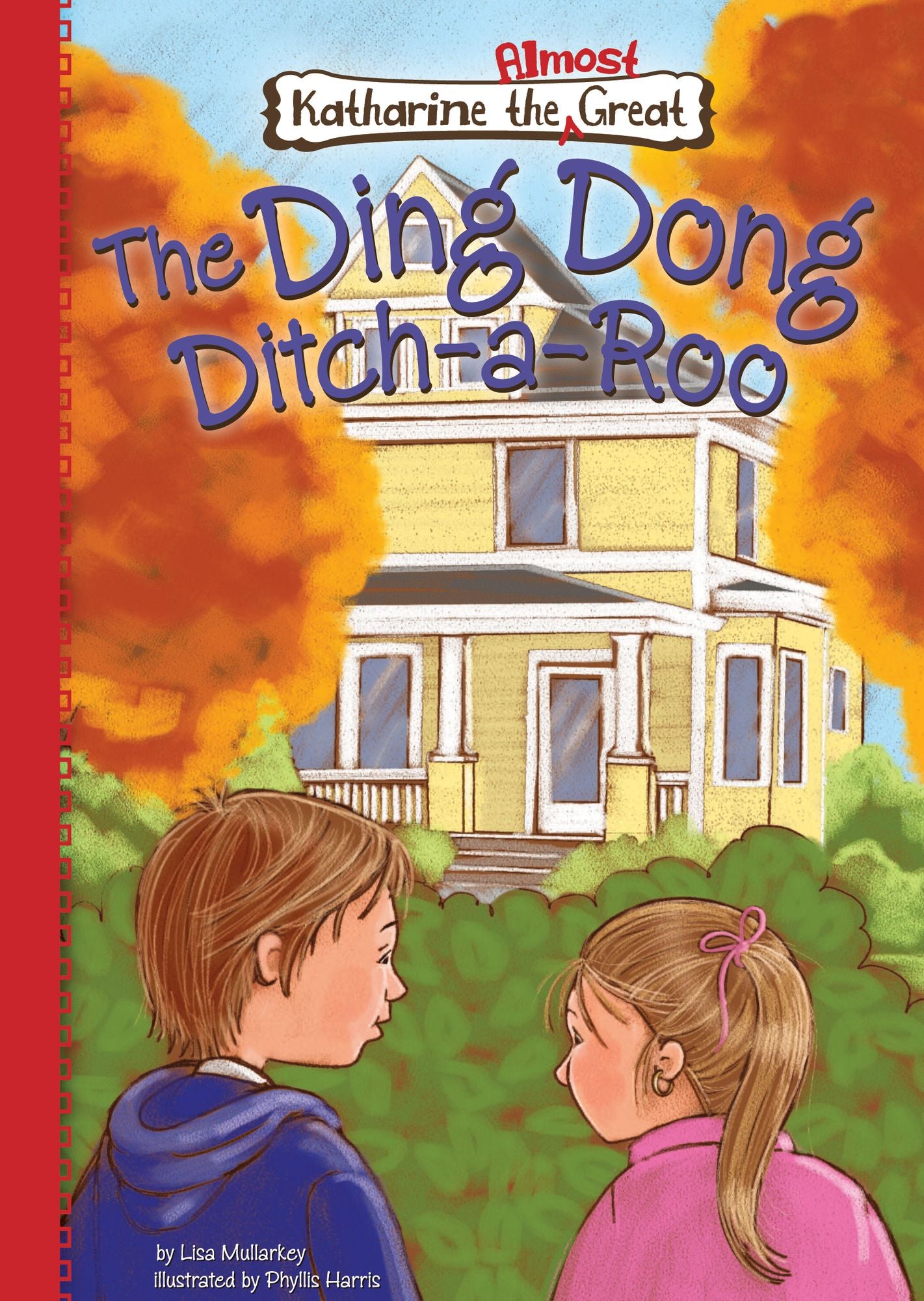 Book 9: The Ding Dong Ditch-a-Roo eBook