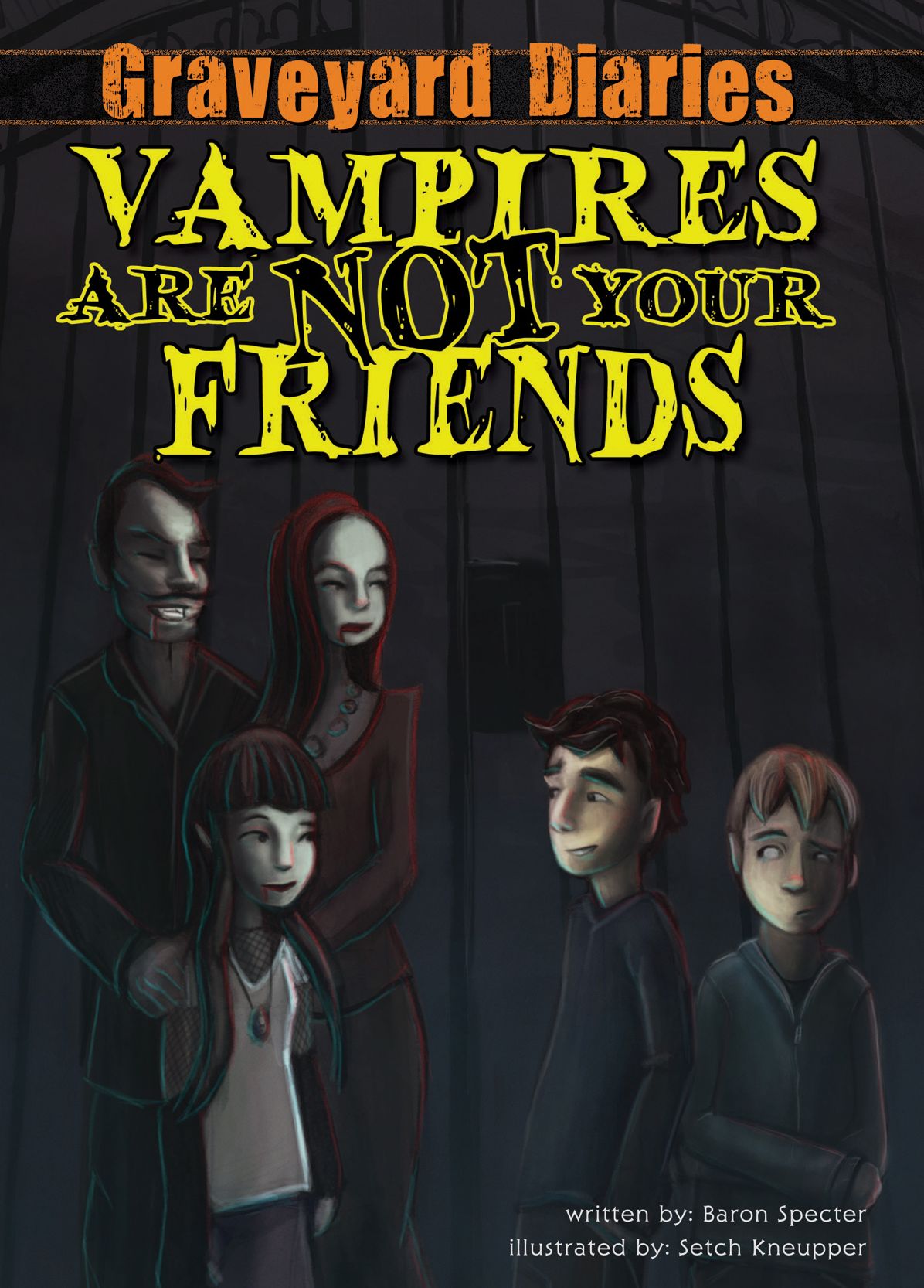 Vampires Are Not Your Friends: Book 5 eBook