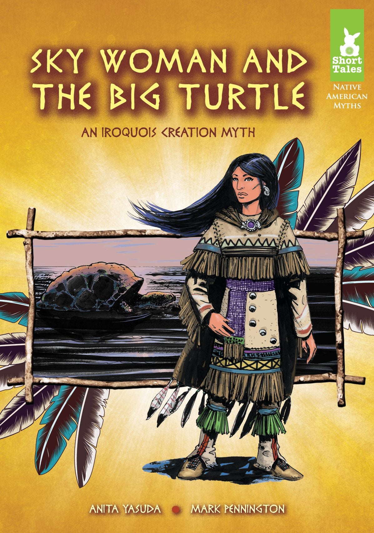 Sky Woman and the Big Turtle: An Iroquois Creation Myth eBook
