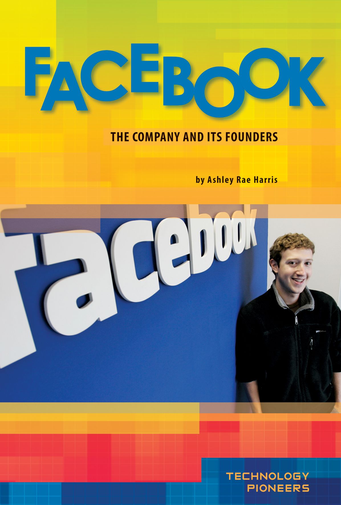 Facebook: The Company and Its Founders eBook