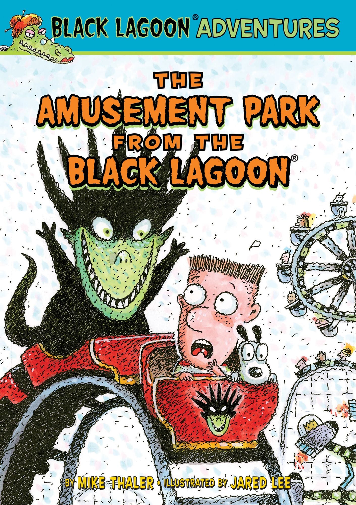 The Amusement Park from the Black Lagoon (Black Lagoon Adventures Series #27)