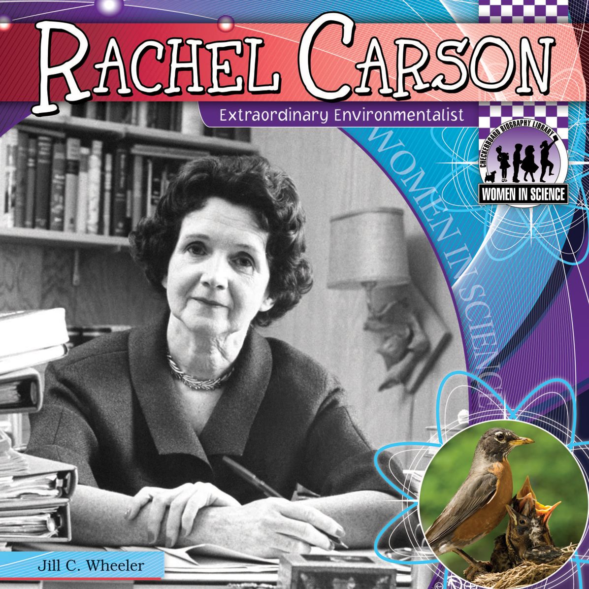 Rachel Carson: Extraordinary Environmentalist