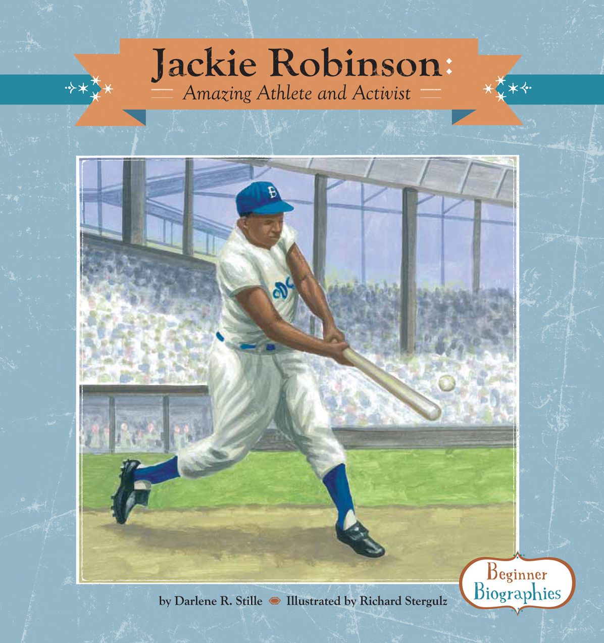 Jackie Robinson: Amazing Athlete and Activist eBook