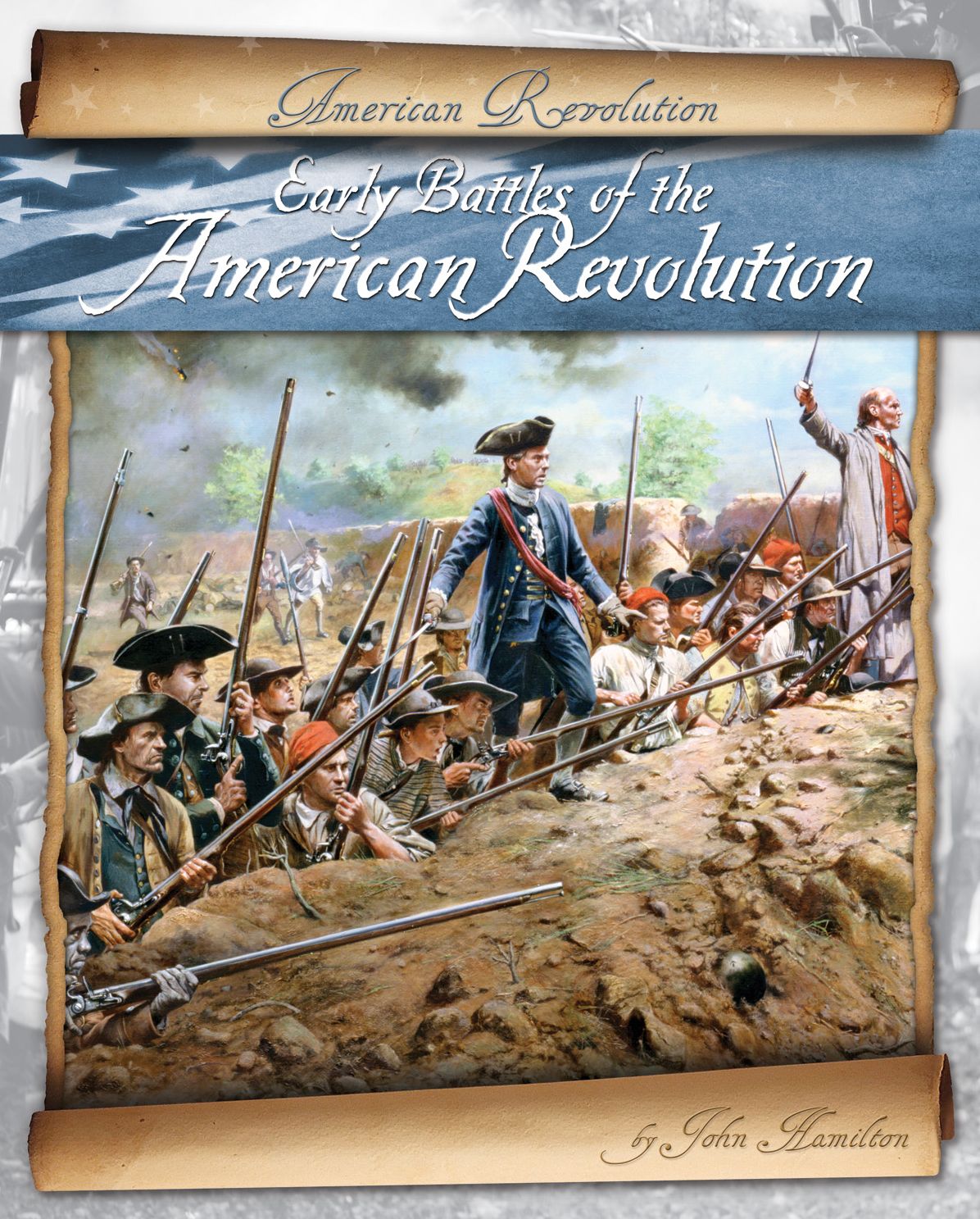 Early Battles of the American Revolution eBook
