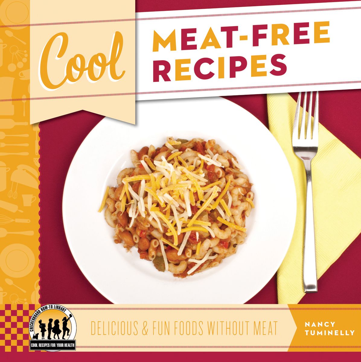 Cool Meat-Free Recipes: Delicious & Fun Foods Without Meat