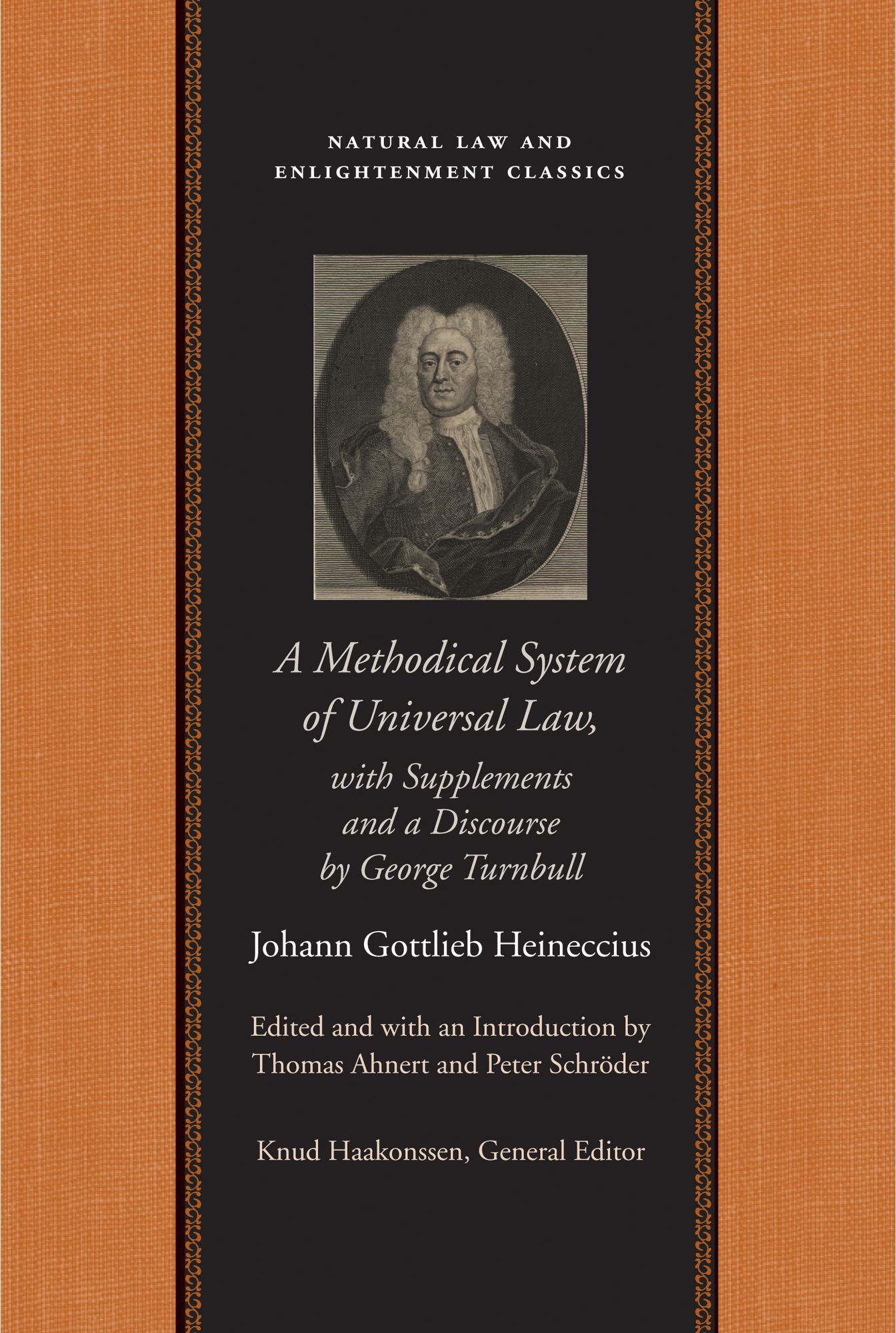 A Methodical System of Universal Law: Or, the Laws of Nature and Nations; With Supplements and a Discourse by George Turnbull