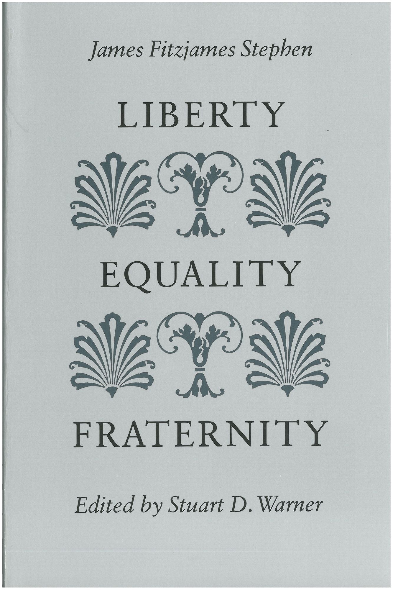 Liberty, Equality, Fraternity