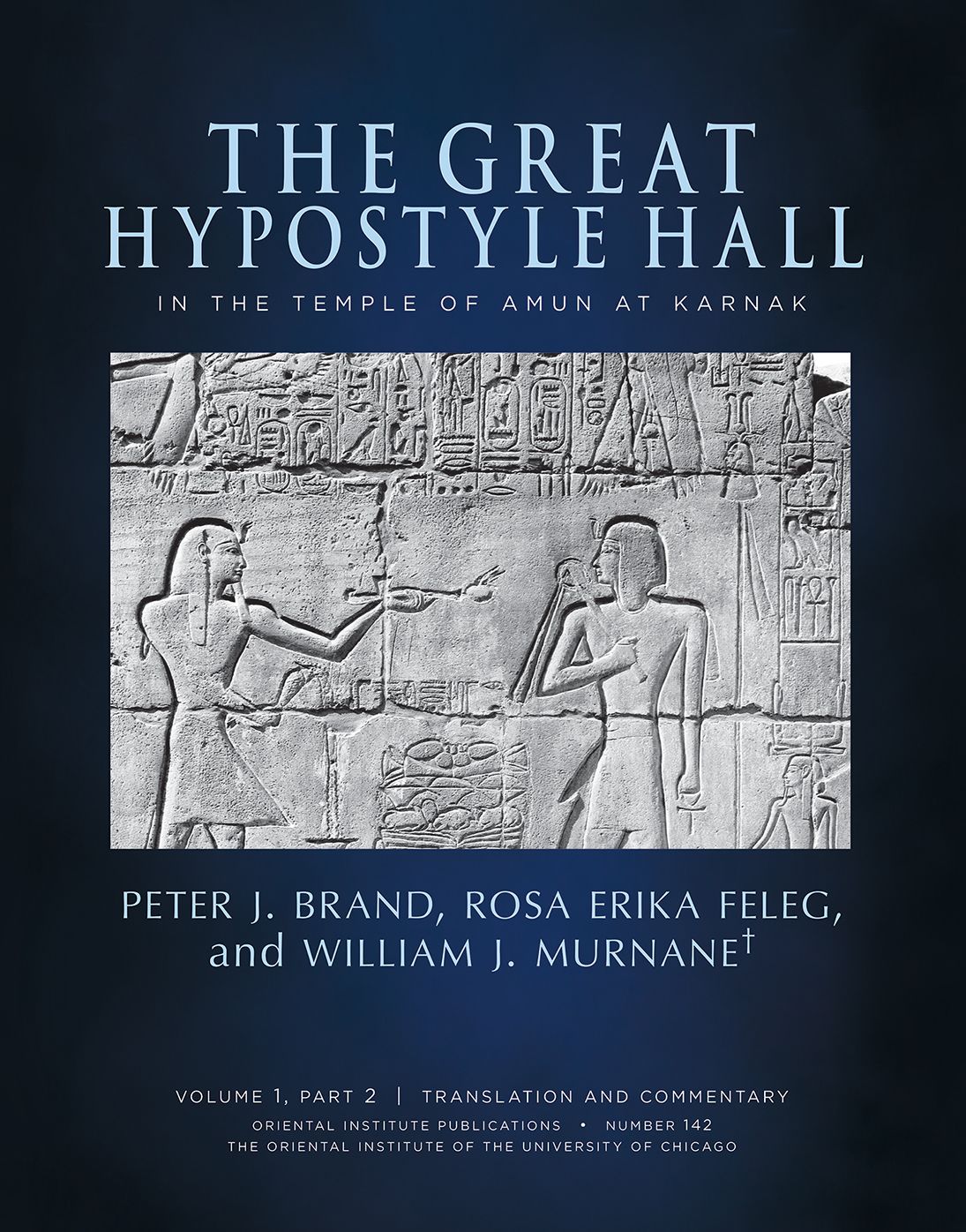 The Great Hypostyle Hall in the Temple of Amun at Karnak. Vol 1, Part 2: Translation and Commentary